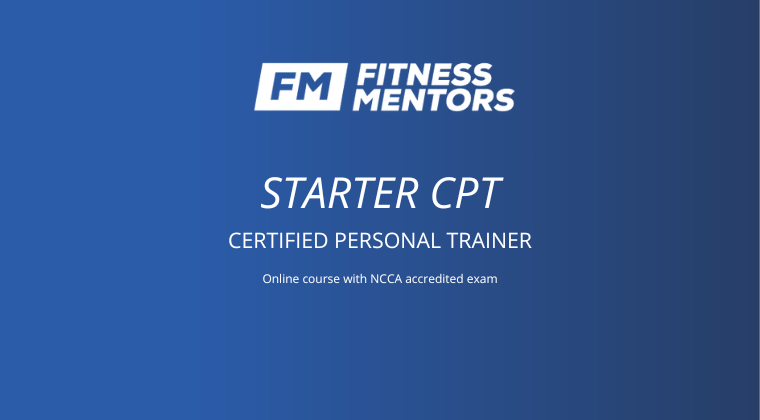 Starter - FM-CPT with NCCA Accredited Exam