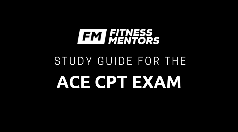 Study Guide for the ACE CPT Exam